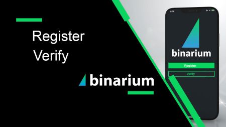 Ungabhalisa kanjani futhi uqinisekise i-akhawunti ku-Binarium